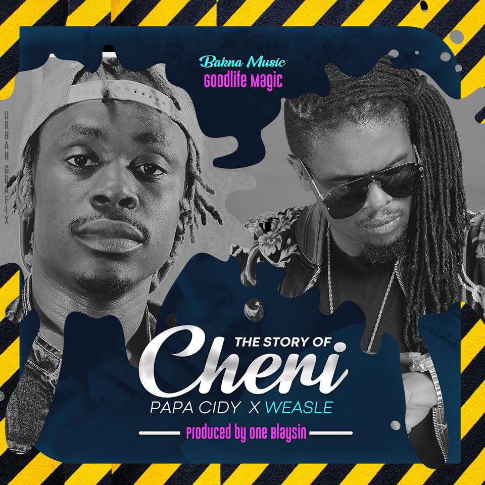 Papa Cidy ft.Radio And Weasel,